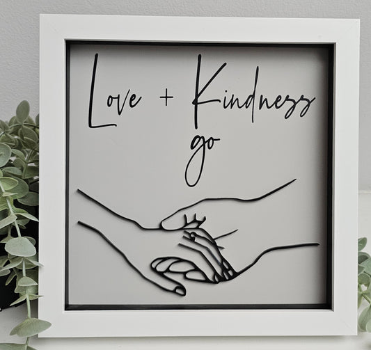 Love and Kindness Sign Framed